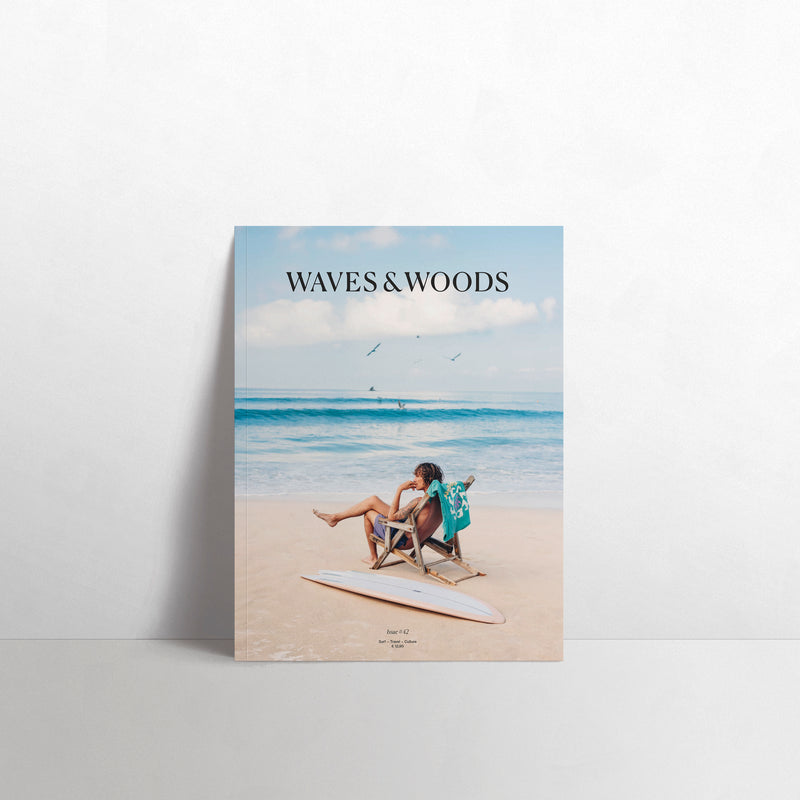 Waves & Woods Issue #42