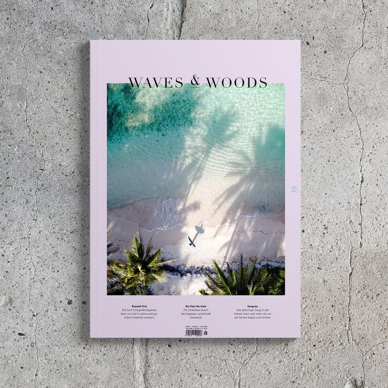 Waves & Woods Issue #25